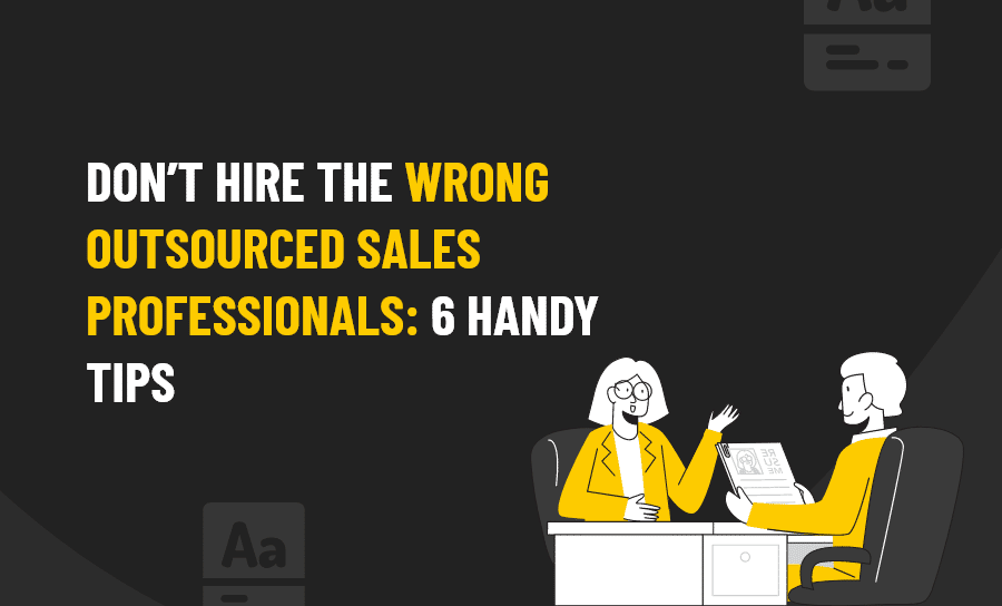 WRONG OUTSOURCED SALES