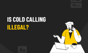 Is Cold Calling Illegal
