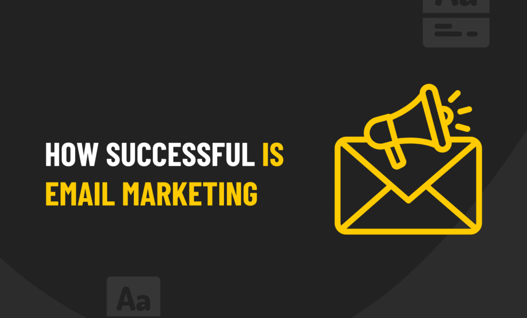 How Successful Is Email Marketing