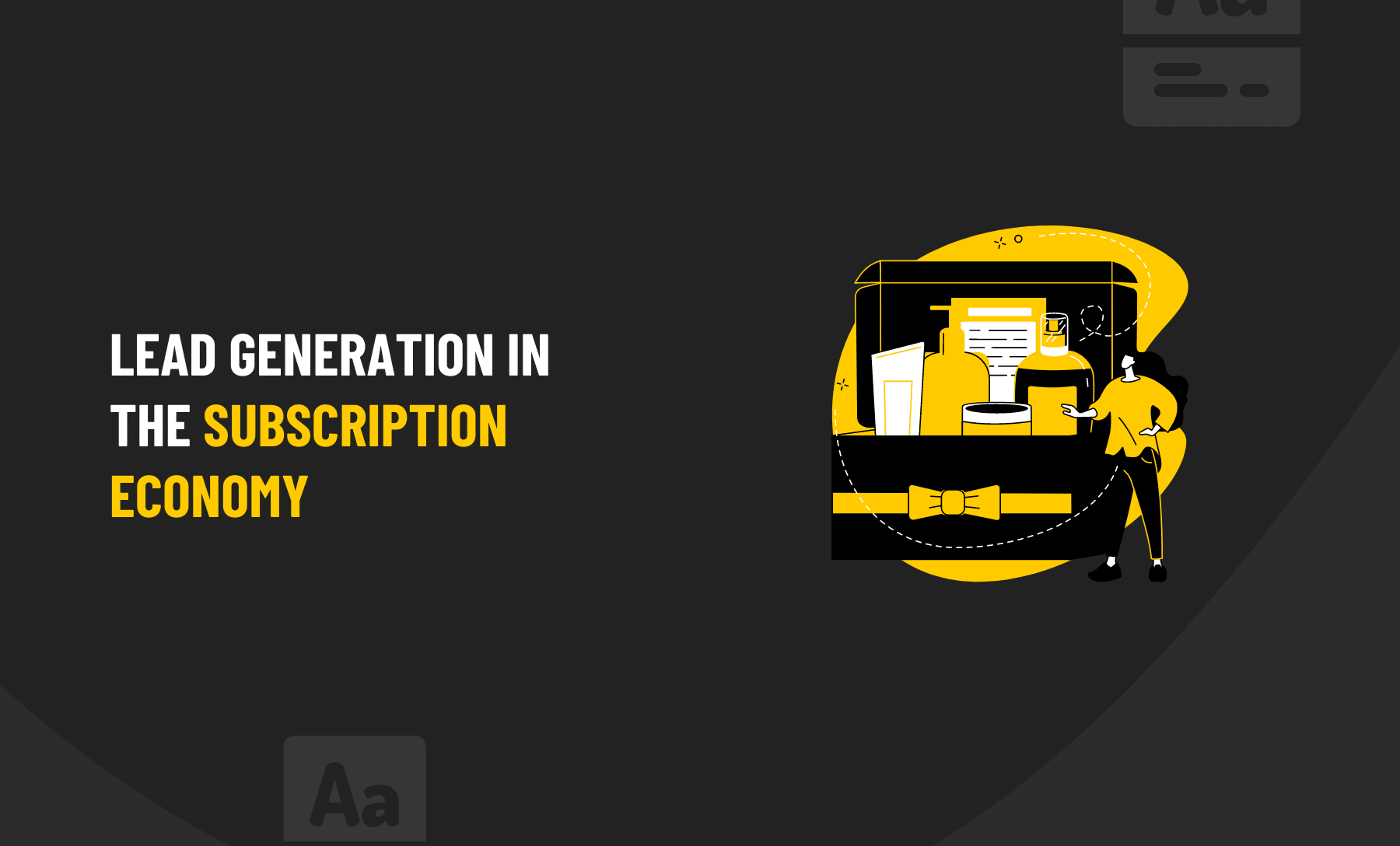 lead generation subscription economy