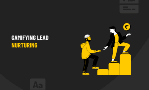 Gamifying lead nurturing