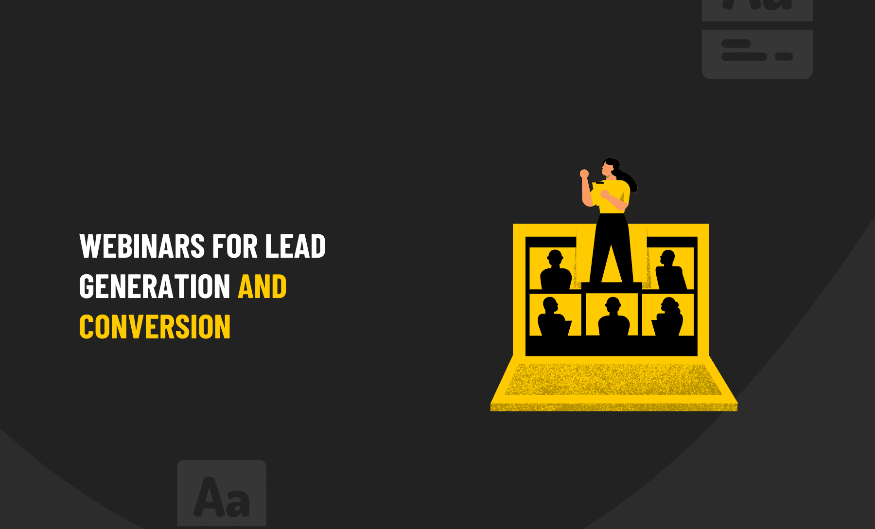 Webinars for lead generation and conversion
