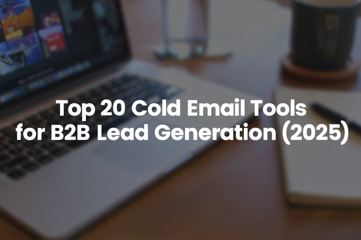 Top Cold Email Tools for B2B Lead Generation - Main Image